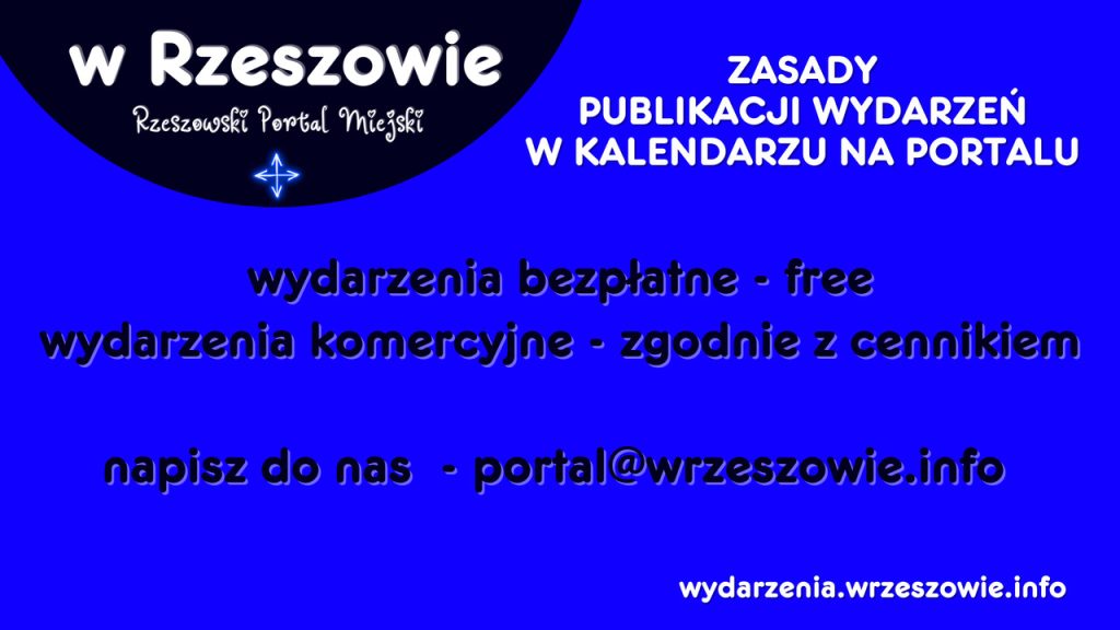 Zasady publikacji wydarzeń na Portalu „w Rzeszowie”.