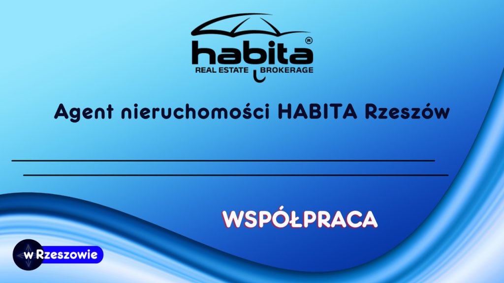 Agent nieruchomości HABITA Rzeszów