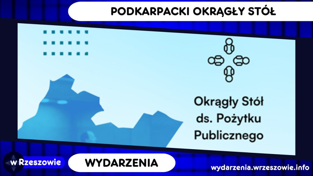 Spotkanie Podkarpackiego Okrągłego Stołu ds. Pożytku Publicznego