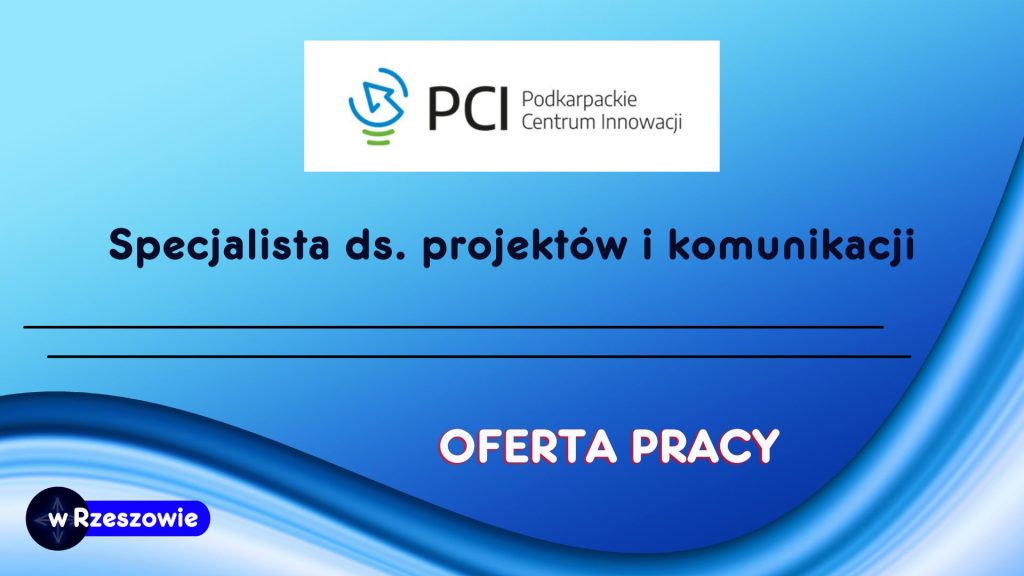 Specjalista ds. projektów i komunikacji