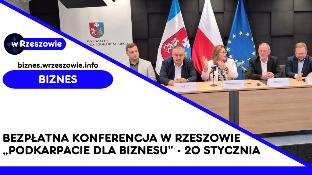 Bezpłatna konferencja „Podkarpacie dla biznesu”